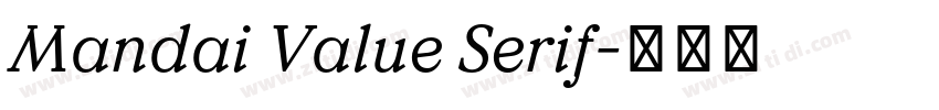 Mandai Value Serif字体转换 Mandai Value Serif字体转换